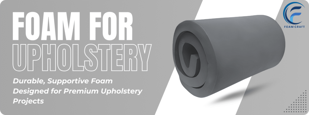 Grey Upholstery Foam